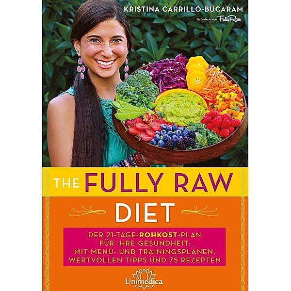 The Fully Raw Diet, Kristina Carrillo-Bucaram