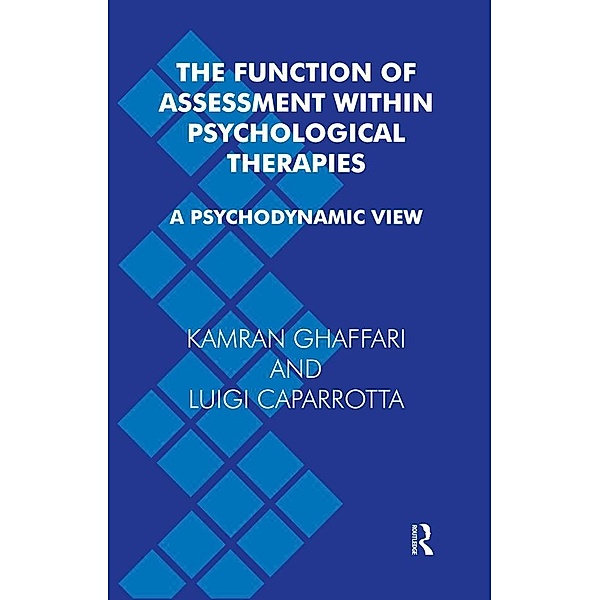 The Function of Assessment Within Psychological Therapies, Luigi Caparrotta, Kamran Ghaffari