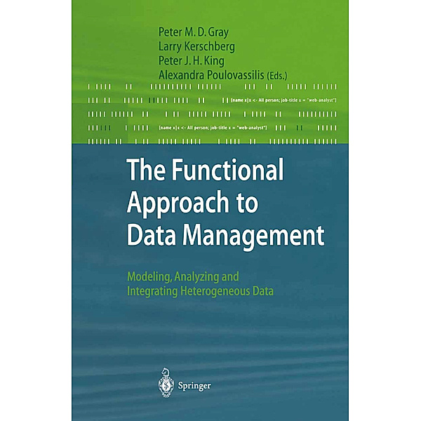 The Functional Approach to Data Management