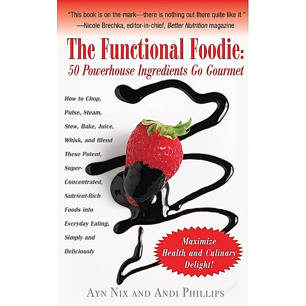 The Functional Foodie, Ayn Nix, Andi Phillips