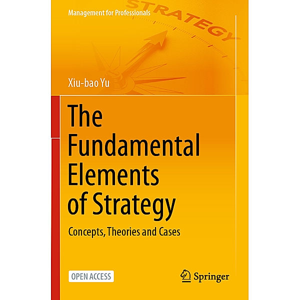 The Fundamental Elements of Strategy, Xiu-bao Yu