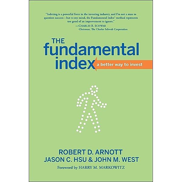 The Fundamental Index, Robert D. Arnott, Jason C. Hsu, John West