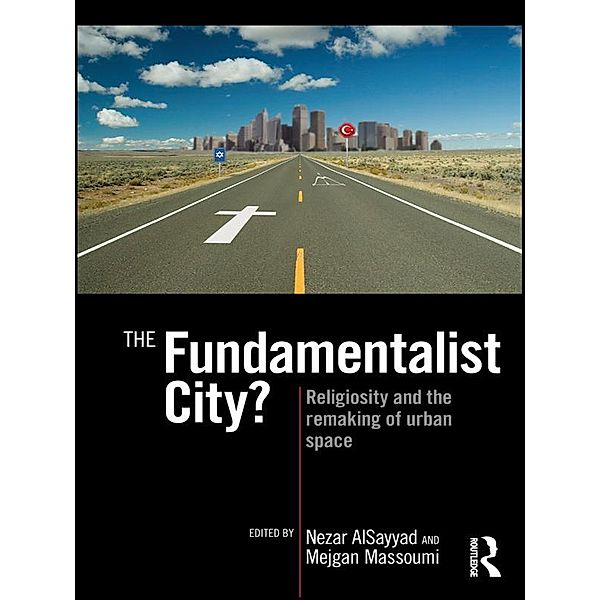 The Fundamentalist City?
