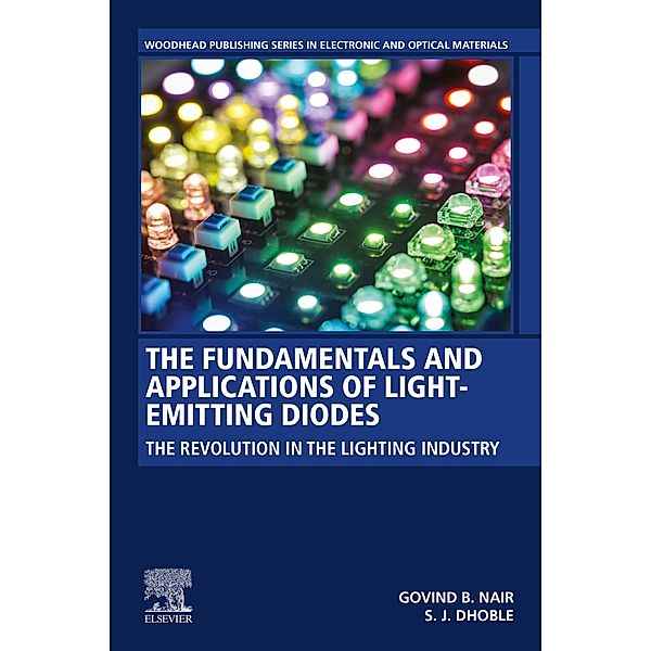 The Fundamentals and Applications of Light-Emitting Diodes, Govind B. Nair, Sanjay J. Dhoble