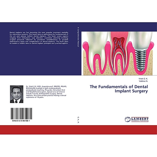 The Fundamentals of Dental Implant Surgery, Vivek G. K., Vaibhav N.