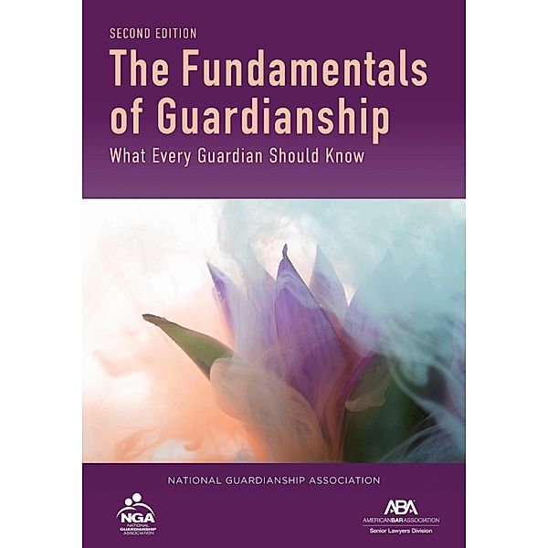The Fundamentals of Guardianship, Sally Balch Hurme