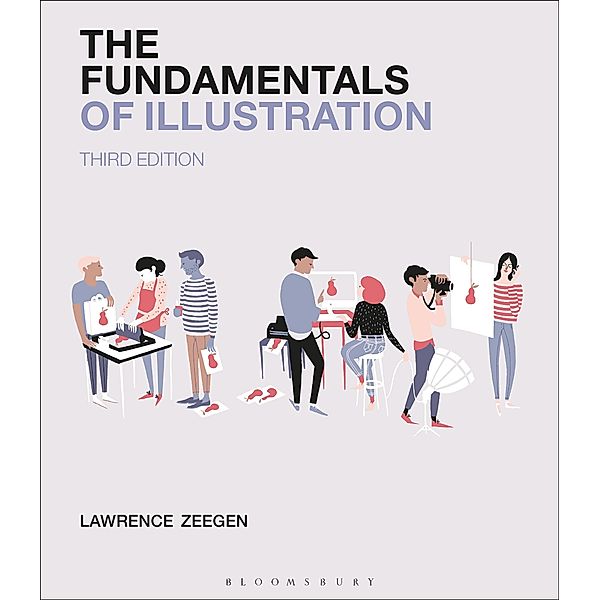 The Fundamentals of Illustration, Lawrence Zeegen