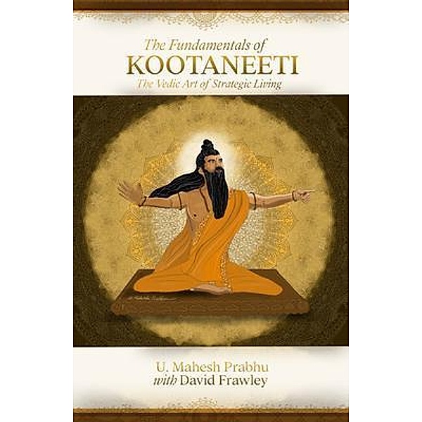 The Fundamentals of Kootaneeti, Mahesh Prabhu