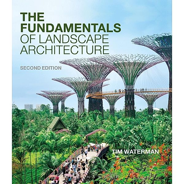 The Fundamentals of Landscape Architecture, Tim Waterman