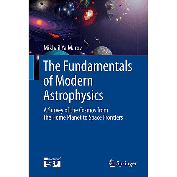 The Fundamentals of Modern Astrophysics, Mikhail Y. Marov