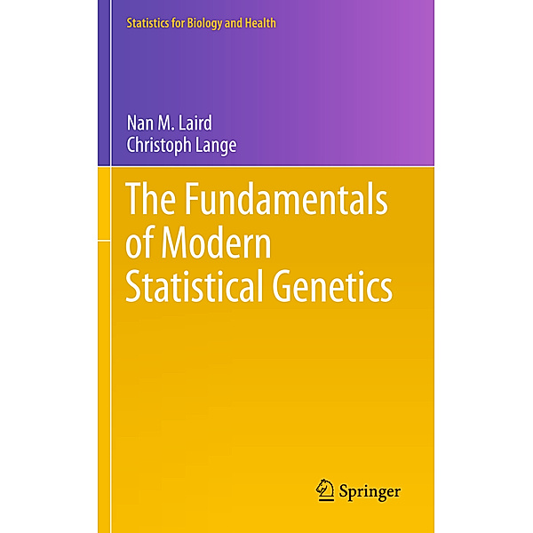 The Fundamentals of Modern Statistical Genetics, Nan M. Laird, Christoph Lange