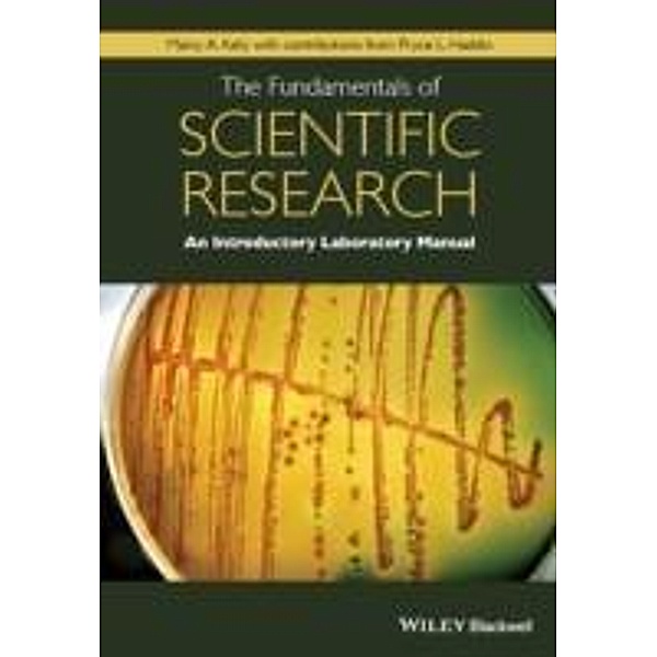 The Fundamentals of Scientific Research, Marcy A. Kelly, Pryce L. Haddix