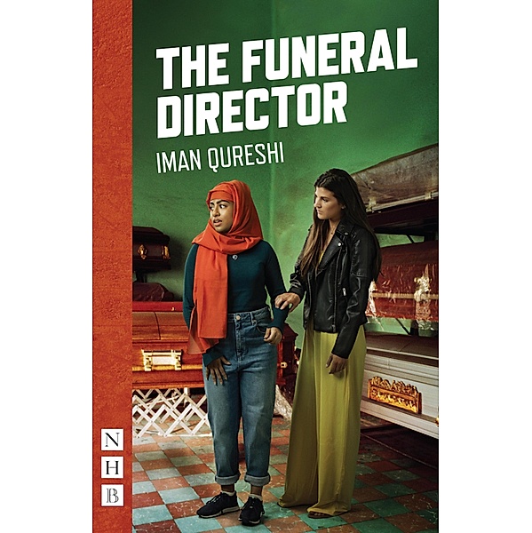 The Funeral Director (NHB Modern Plays), Iman Qureshi