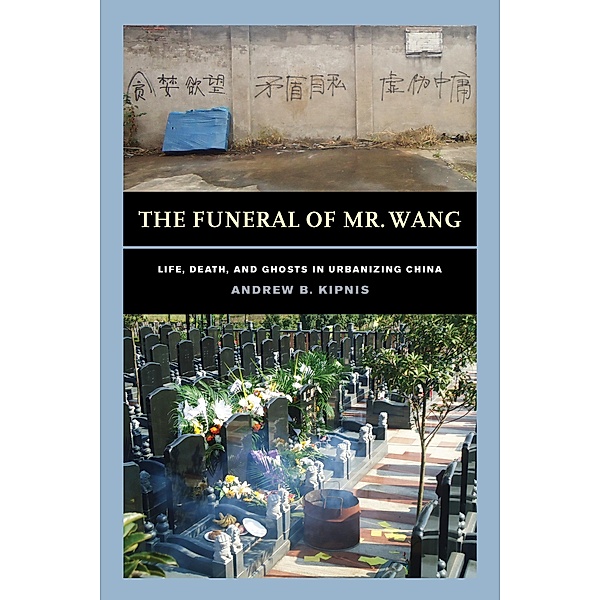The Funeral of Mr. Wang, Andrew B. Kipnis