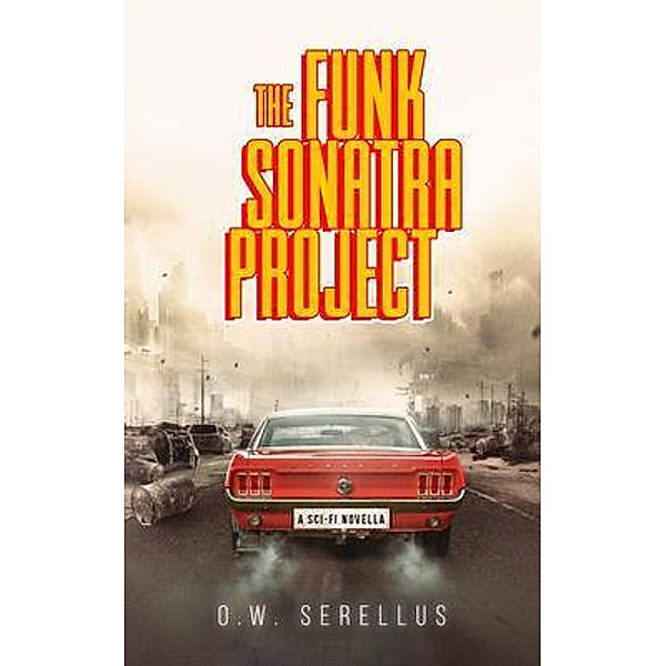 The Funk Sonatra Project, O. W. Serellus
