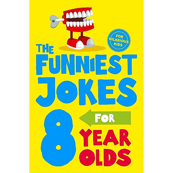 The Funniest Jokes for 8 Year Olds, Macmillan Children's Books
