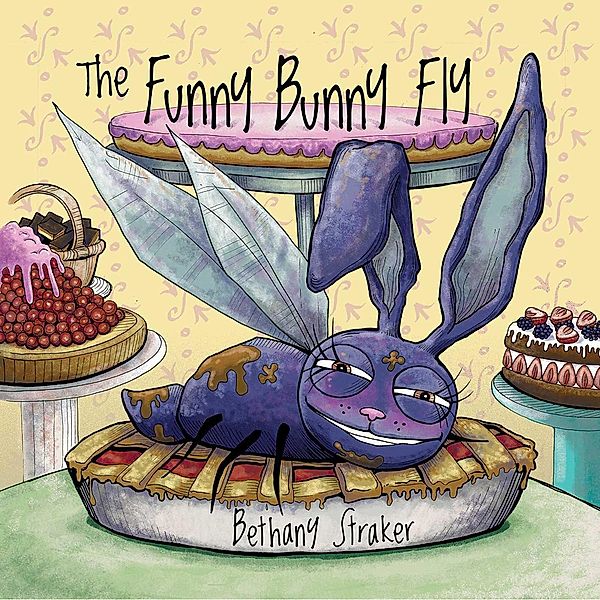 The Funny Bunny Fly, Bethany Straker