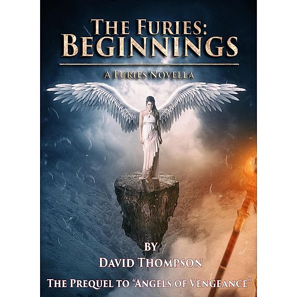 The Furies: The Furies - Beginnings, David Thompson