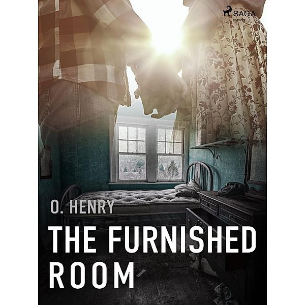 The Furnished Room / World Classics, O. Henry