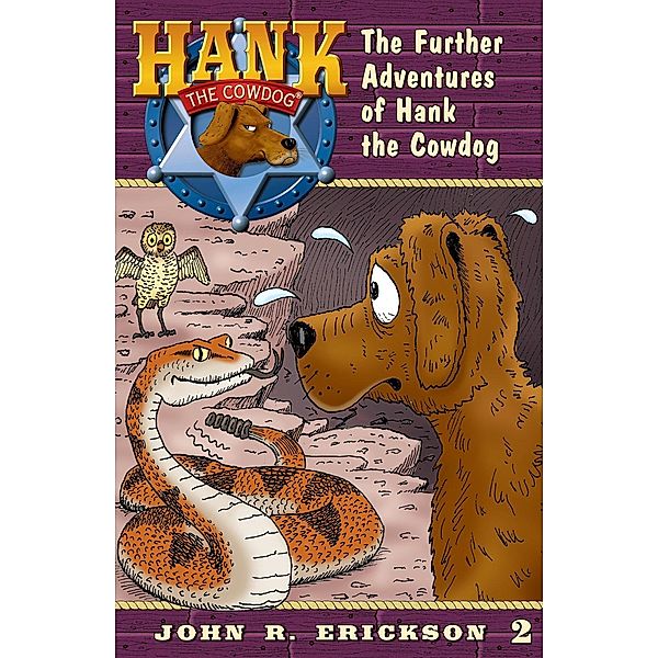 The Further Adventures of Hank the Cowdog / Hank the Cowdog Bd.2, John R. Erickson