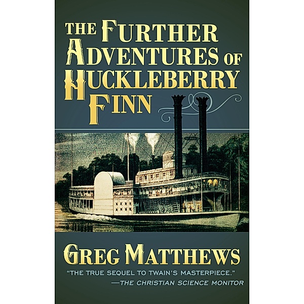 The Further Adventures of Huckleberry Finn, Greg Matthews