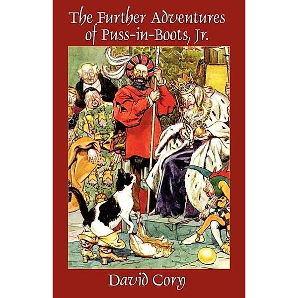 The Further Adventures of Puss-In-Boots, Jr., David Cory