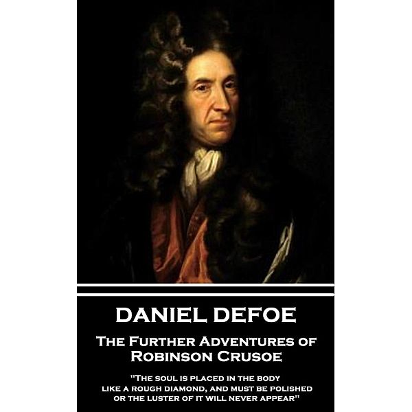 The Further Adventures of Robinson Crusoe / Classics Illustrated Junior, Daniel Defoe