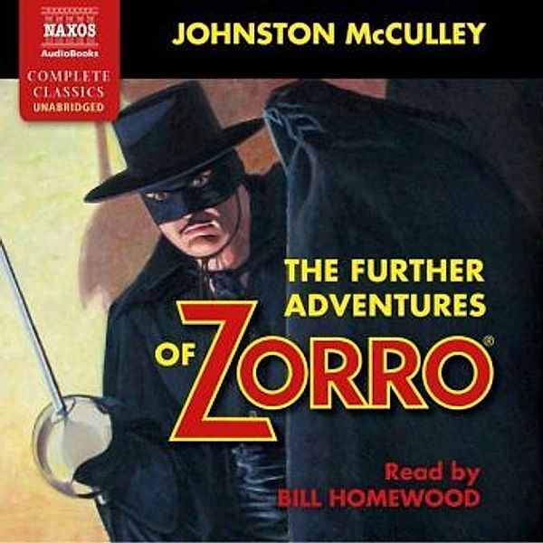 The Further Adventures of Zorro, 5 Audio-CDs, Johnston McCulley