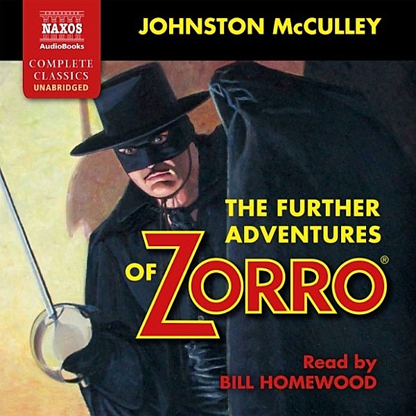 The further Adventures of Zorro (Unabridged), Johnston McCulley