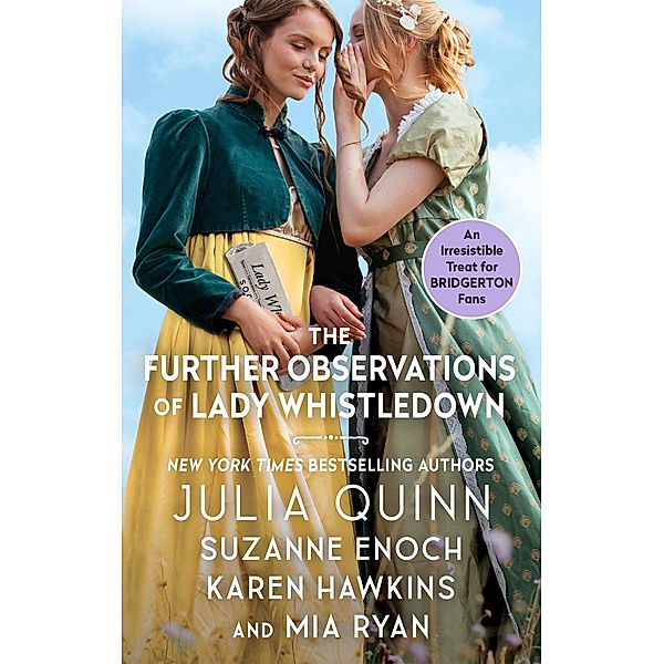 The Further Observations of Lady Whistledown, Julia Quinn, Suzanne Enoch, Karen Hawkins, Mia Ryan