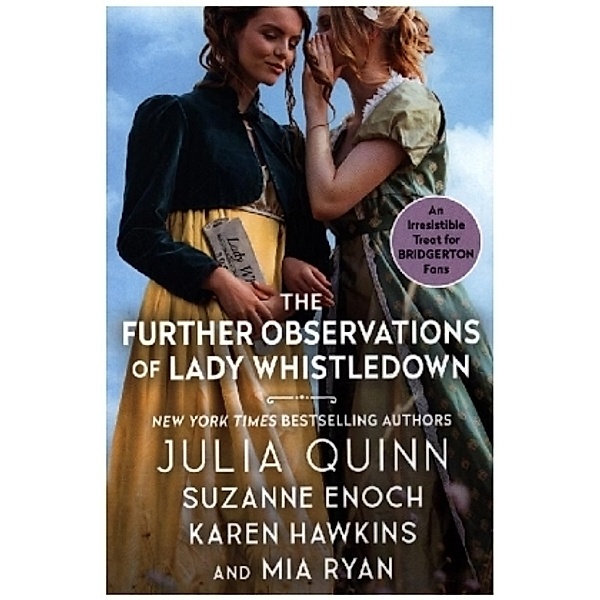 The Further Observations of Lady Whistledown, Julia Quinn, Suzanne Enoch, Karen Hawkins