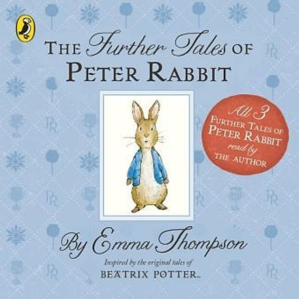 The Further Tales of Peter Rabbit, Audio-CD, Emma Thompson