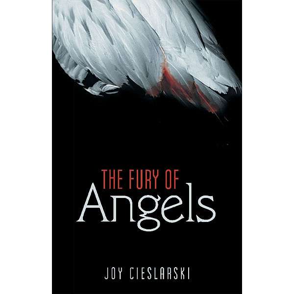 The Fury of Angels, Joy Cieslarski
