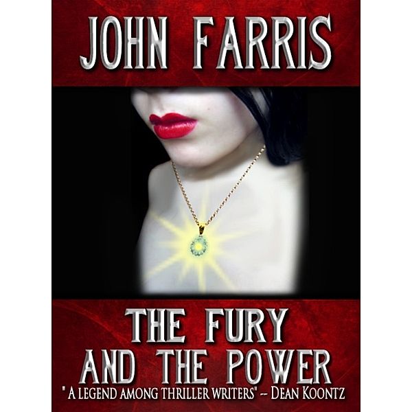 The Fury: The Fury and the Power, John Farris