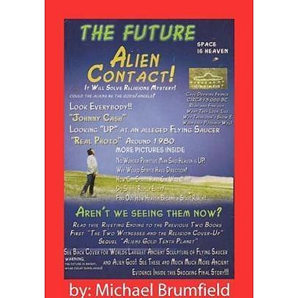 The Future Alien Contact / Kawliga Publishing, Michael Brumfield