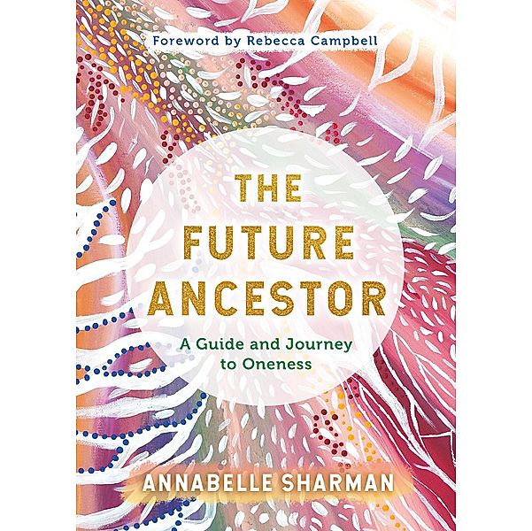 The Future Ancestor, Annabelle Sharman