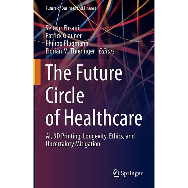 The Future Circle of Healthcare / Future of Business and Finance