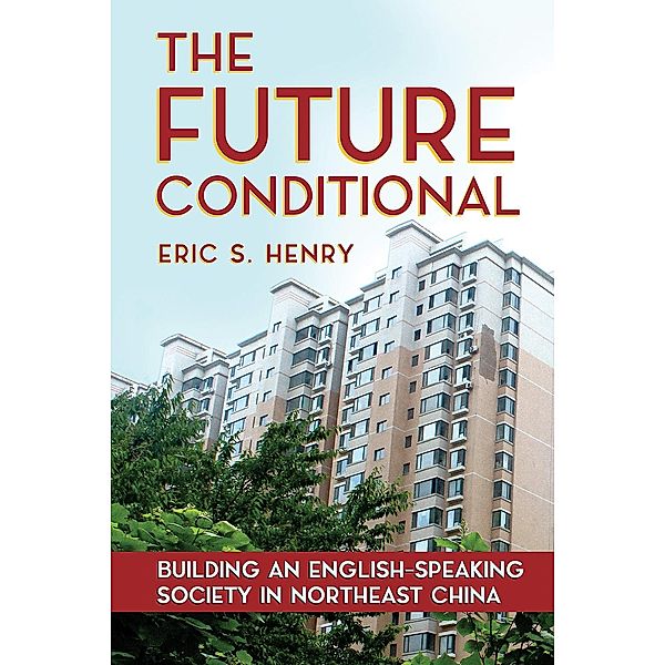 The Future Conditional, Eric S. Henry