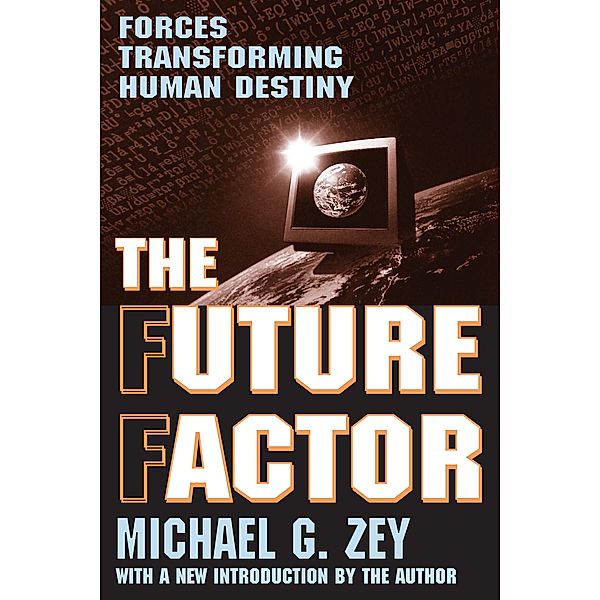 The Future Factor, Michael G. Zey