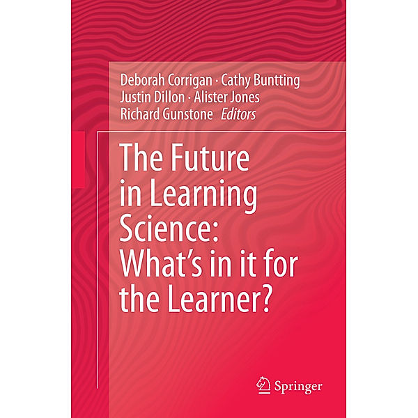 The Future in Learning Science: What's in it for the Learner?