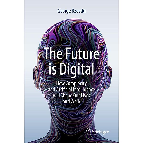 The Future is Digital, George Rzevski