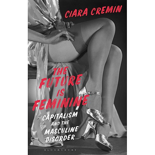 The Future is Feminine, Ciara Cremin