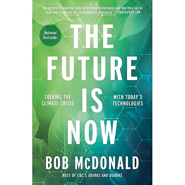 The Future Is Now, Bob McDonald