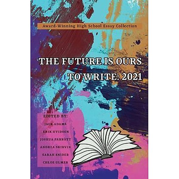 The Future Is Ours to Write / Fraternitas Press