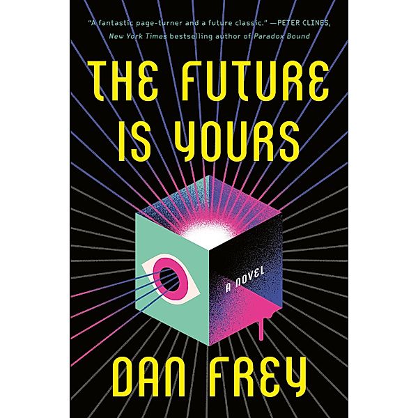 The Future Is Yours, Dan Frey