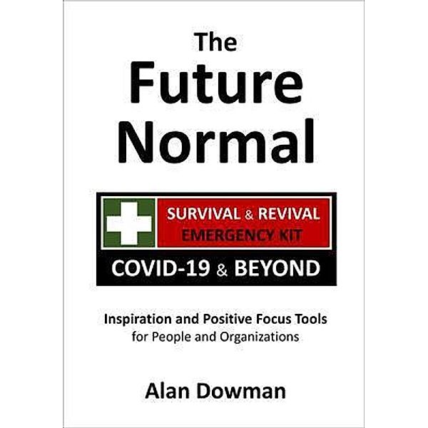 The Future Normal / Innoventive Ltd, Alan Dowman