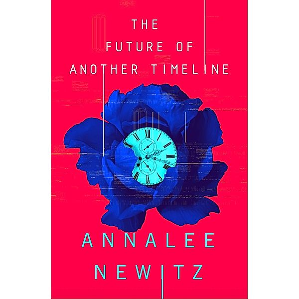 The Future of Another Timeline, Annalee Newitz