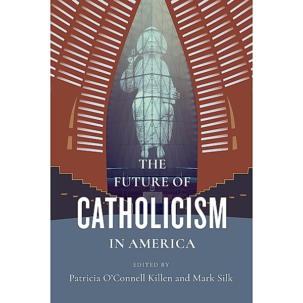 The Future of Catholicism in America / The Future of Religion in America