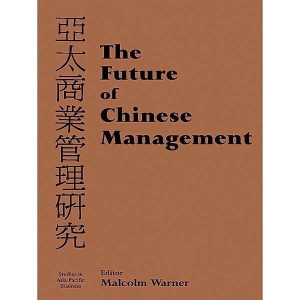 The Future of Chinese Management, Malcolm Warner
