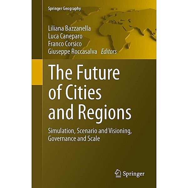 The Future of Cities and Regions / Springer Geography